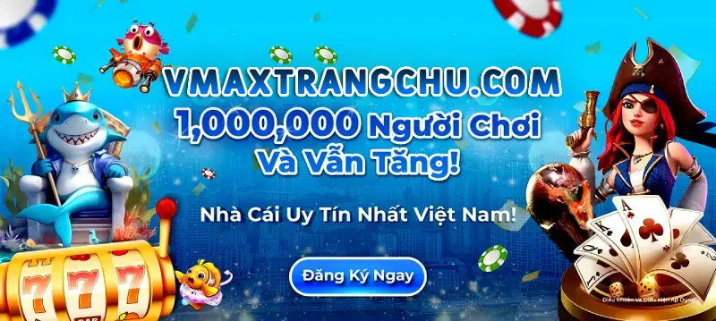 VMAXTRANGCHU Khuyen mai ban ca than tai