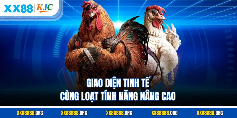 Giao diện tinh tế cùng loạt tính năng nâng cao