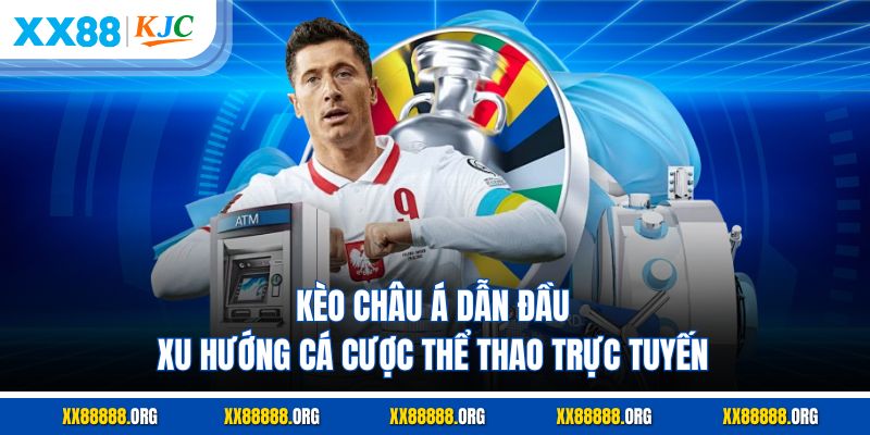 Kèo Châu Á