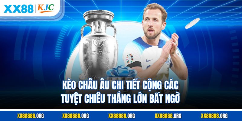 Kèo Châu Âu